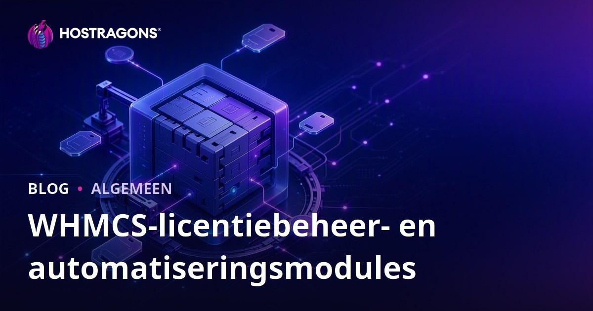 WHMCS-licentiebeheer- en automatiseringsmodules
