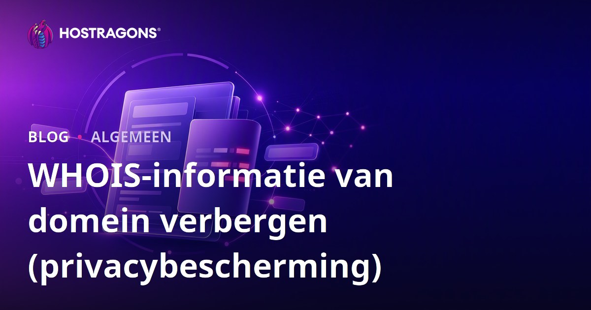 WHOIS-informatie van domein verbergen (privacybescherming)