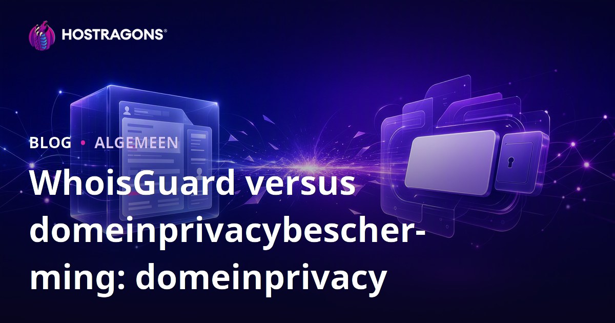 WhoisGuard versus domeinprivacybescherming: domeinprivacy