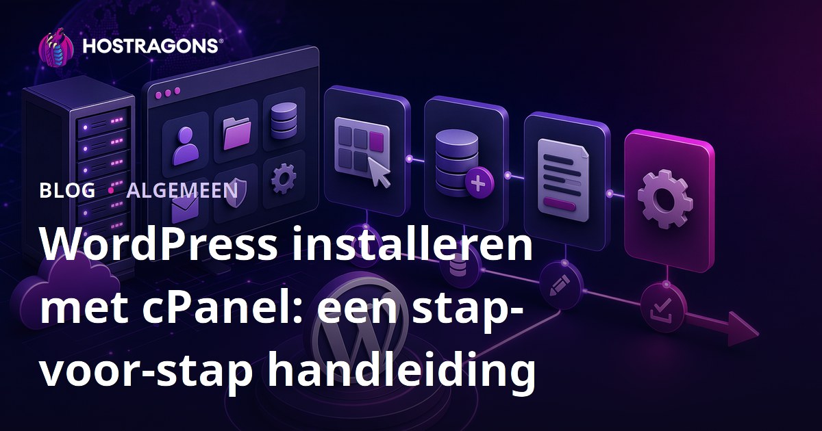 WordPress installeren met cPanel: een stap-voor-stap handleiding