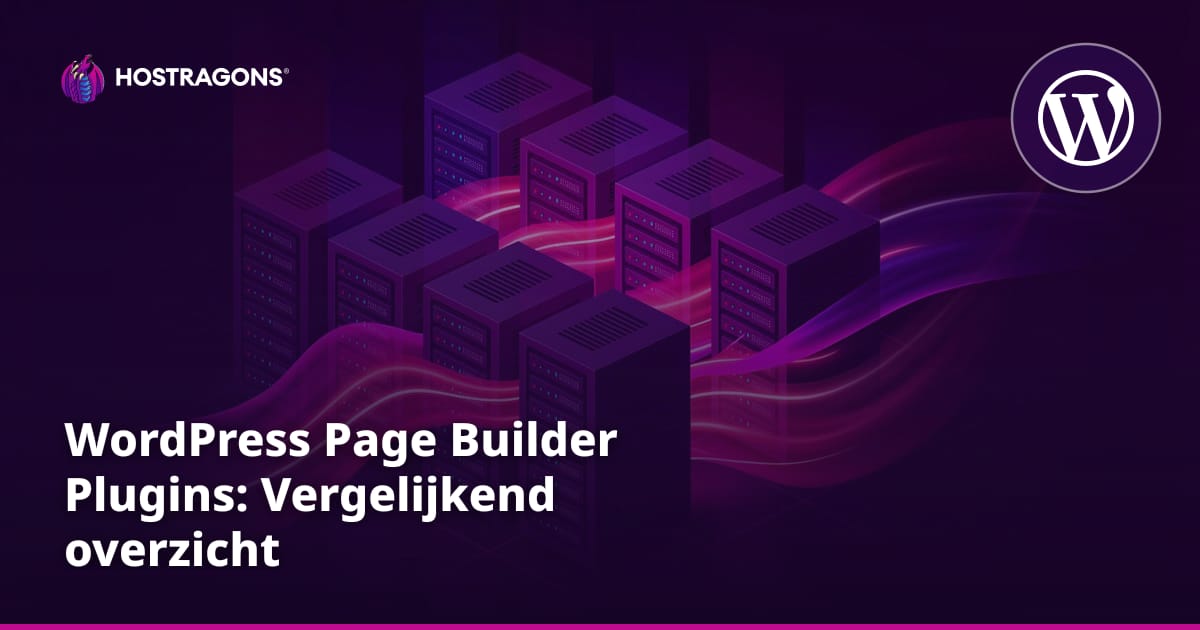 WordPress Page Builder Plugins: Vergelijkend overzicht