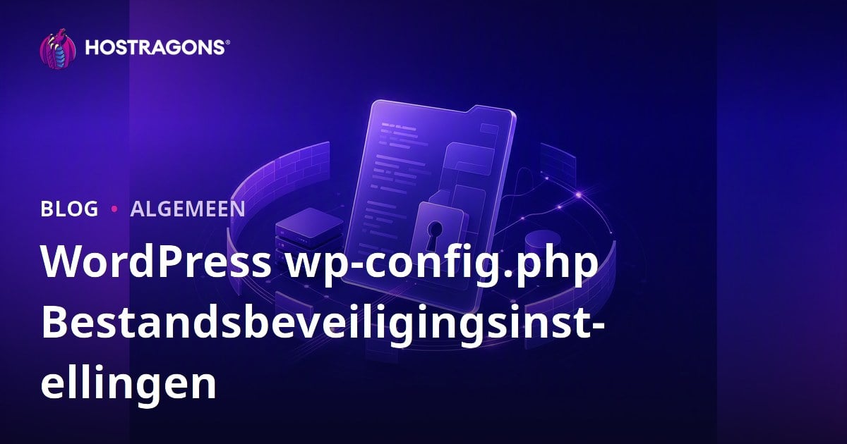 WordPress wp-config.php Bestandsbeveiligingsinstellingen