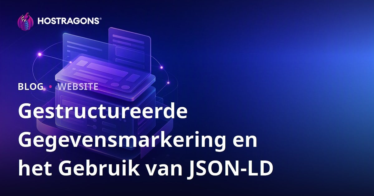 Gestructureerde Gegevensmarkering en het Gebruik van JSON-LD
