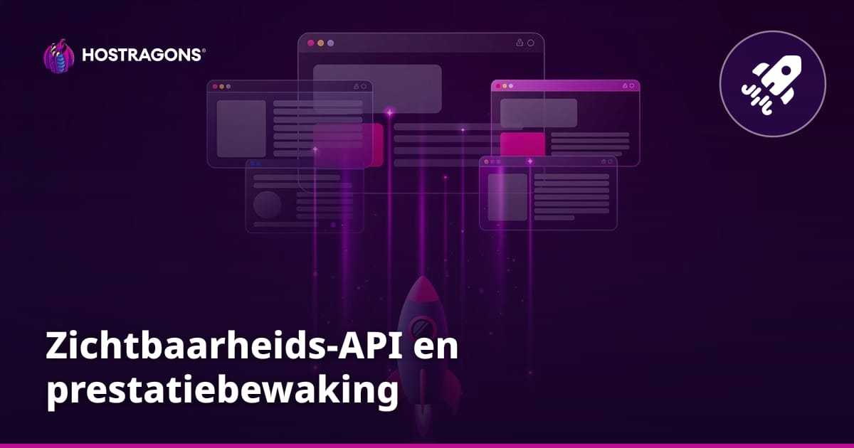 Zichtbaarheids-API en prestatiebewaking