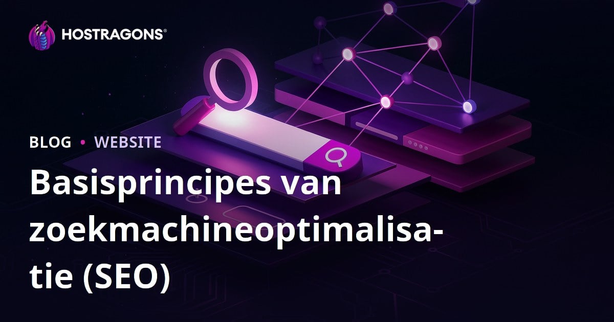 Basisprincipes van zoekmachineoptimalisatie (SEO)