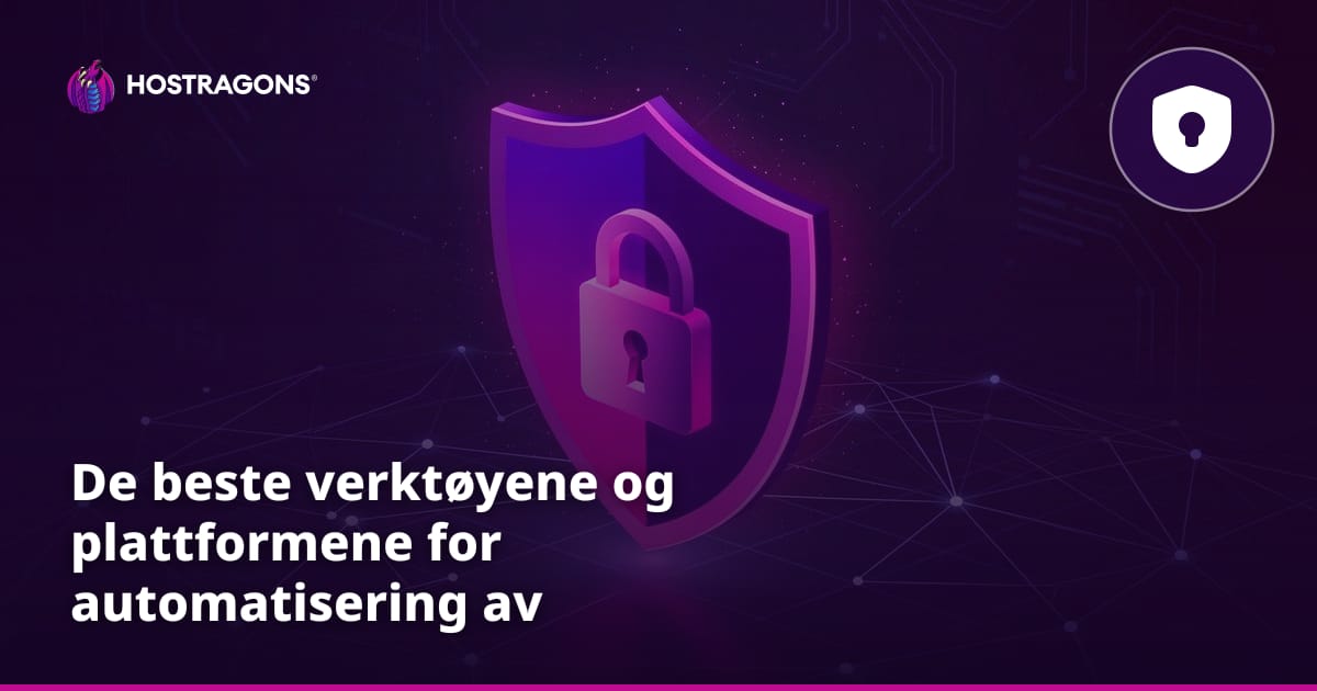 De beste verktøyene og plattformene for automatisering av IT-sikkerhet