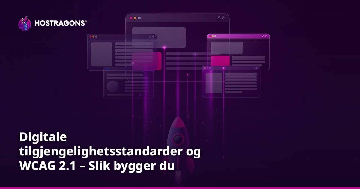 Digitale tilgjengelighetsstandarder og WCAG 2.1 – Slik bygger du inkluderende nettsider