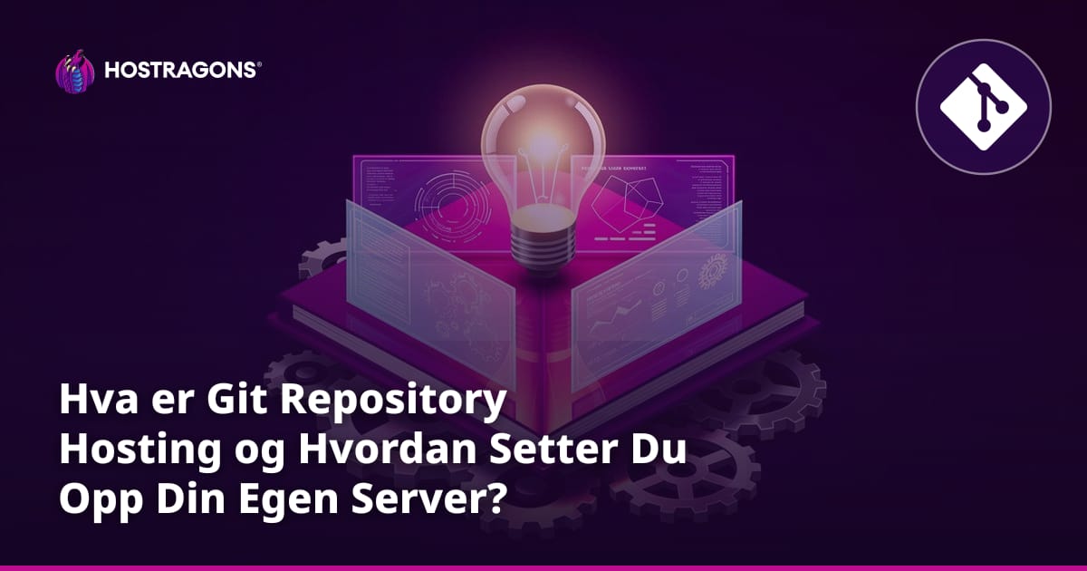 Hva er Git Repository Hosting og Hvordan Setter Du Opp Din Egen Server?