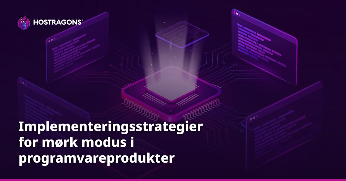 Implementeringsstrategier for mørk modus i programvareprodukter
