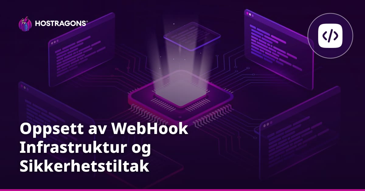Oppsett av WebHook Infrastruktur og Sikkerhetstiltak