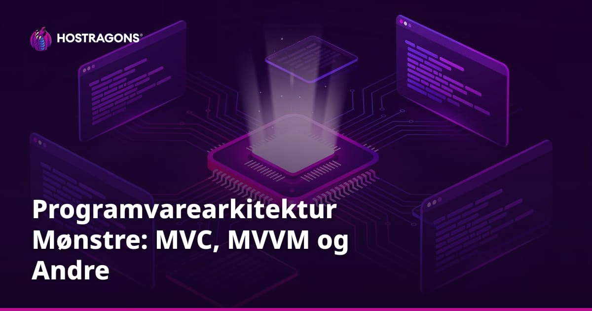 Programvarearkitektur Mønstre: MVC, MVVM og Andre