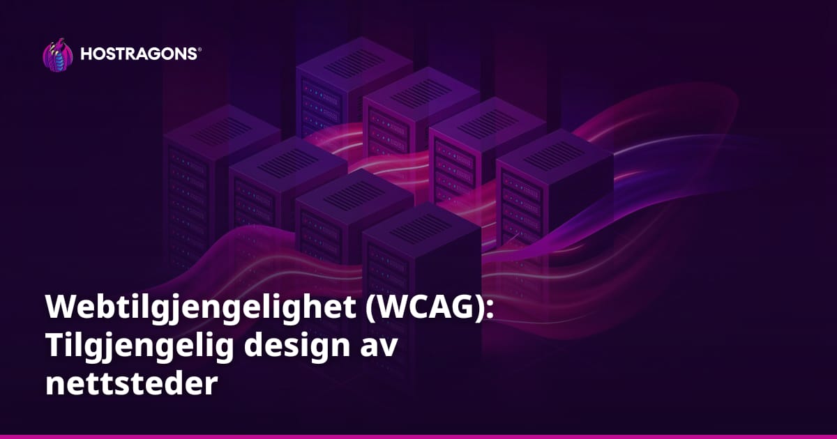 Webtilgjengelighet (WCAG): Tilgjengelig design av nettsteder