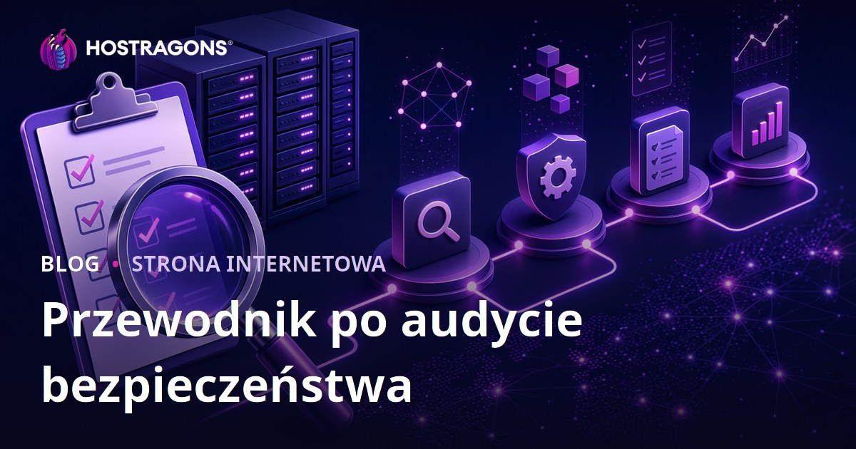 Przewodnik po audycie bezpieczeństwa