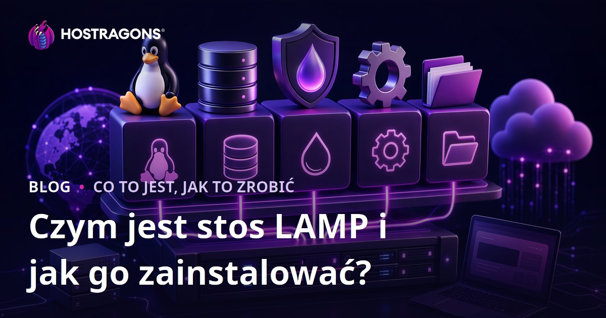 Czym jest stos LAMP i jak go zainstalować?