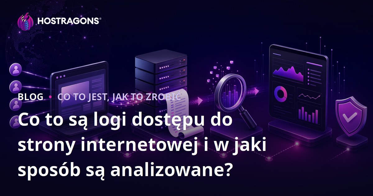 Co to są logi dostępu do strony internetowej i w jaki sposób są analizowane?
