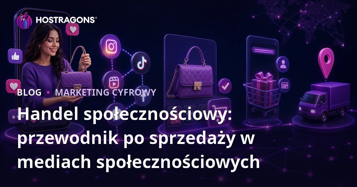 Handel społecznościowy: przewodnik po sprzedaży w mediach społecznościowych