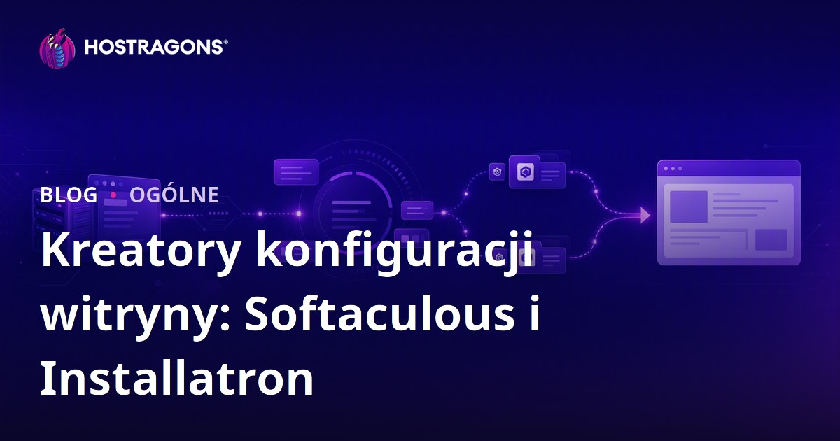 Kreatory konfiguracji witryny: Softaculous i Installatron