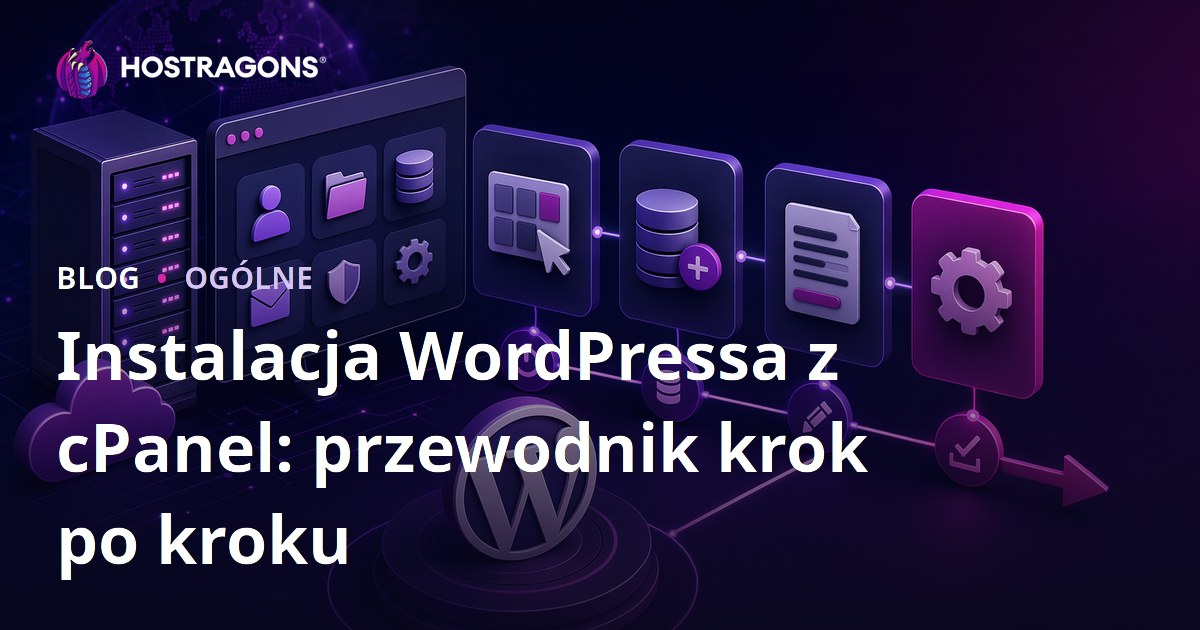 Instalacja WordPressa z cPanel: przewodnik krok po kroku