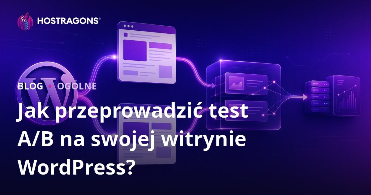 Jak przeprowadzić test A/B na swojej witrynie WordPress?