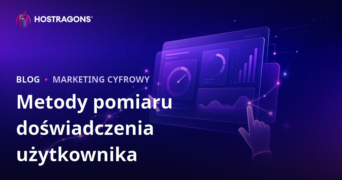Metody pomiaru doświadczenia użytkownika