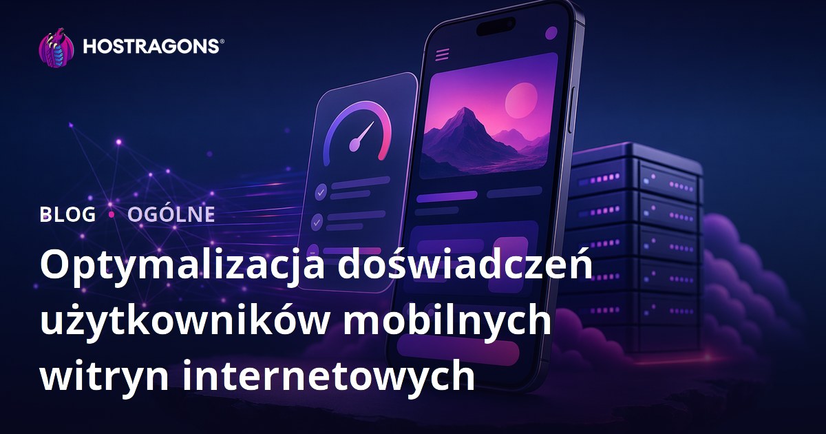 Optymalizacja doświadczeń użytkowników mobilnych witryn internetowych