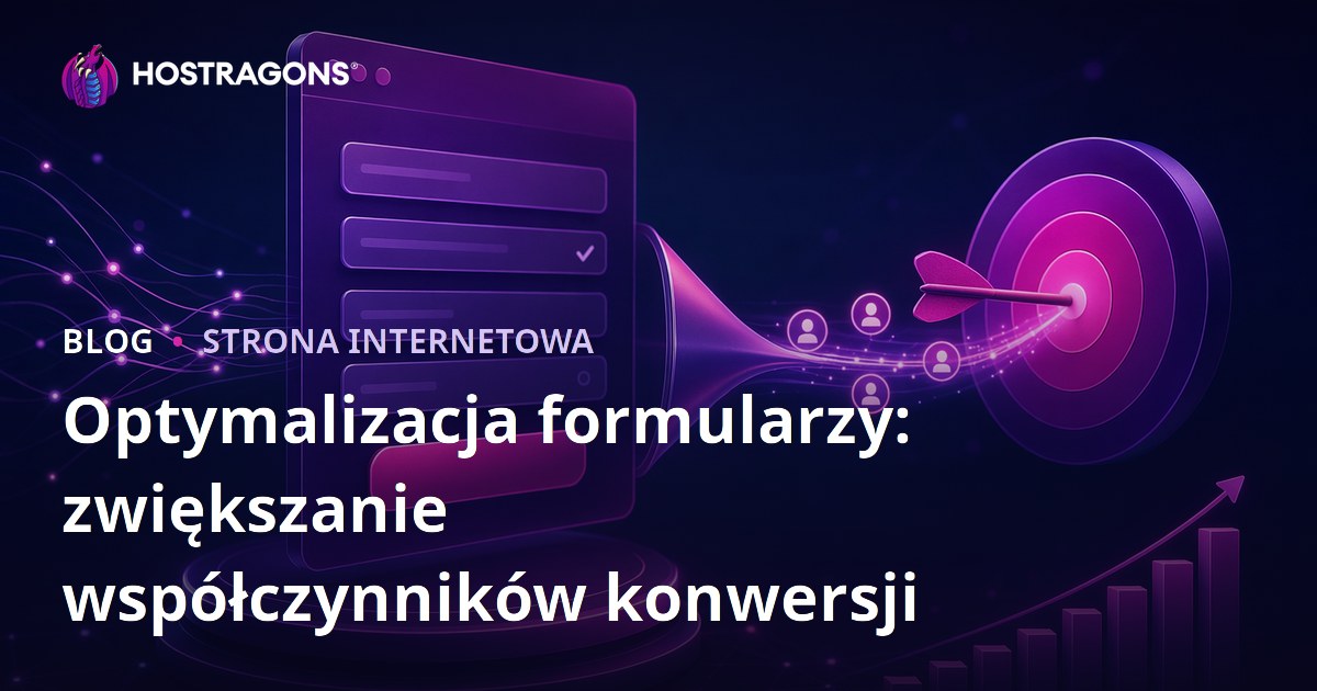 Optymalizacja formularzy: zwiększanie współczynników konwersji