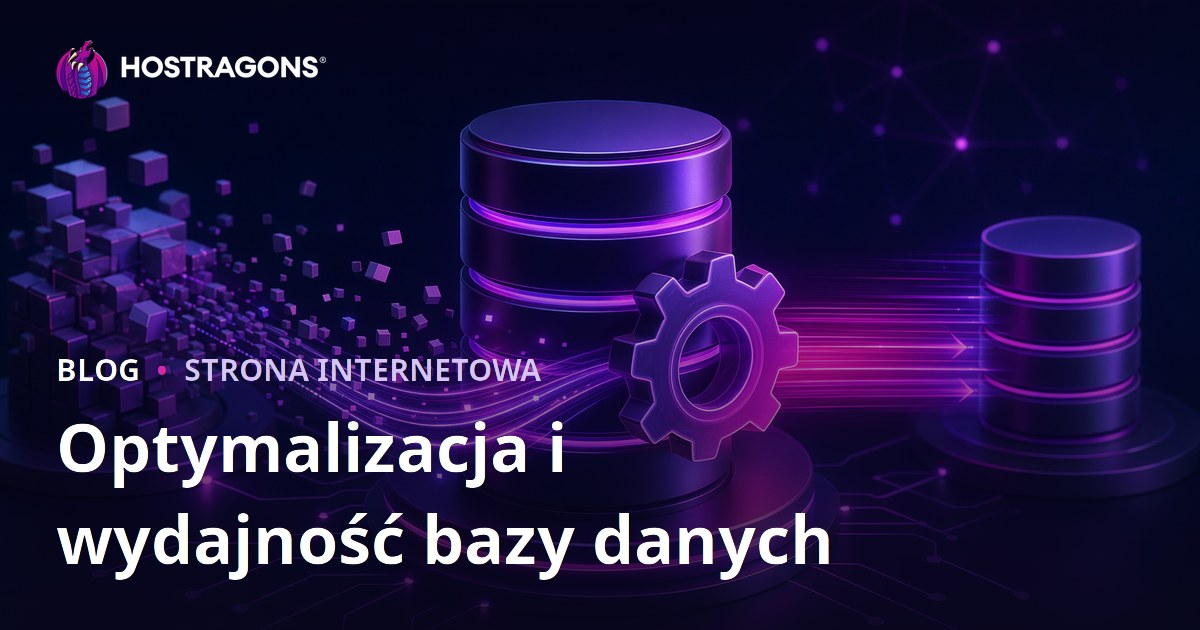 Optymalizacja i wydajność bazy danych