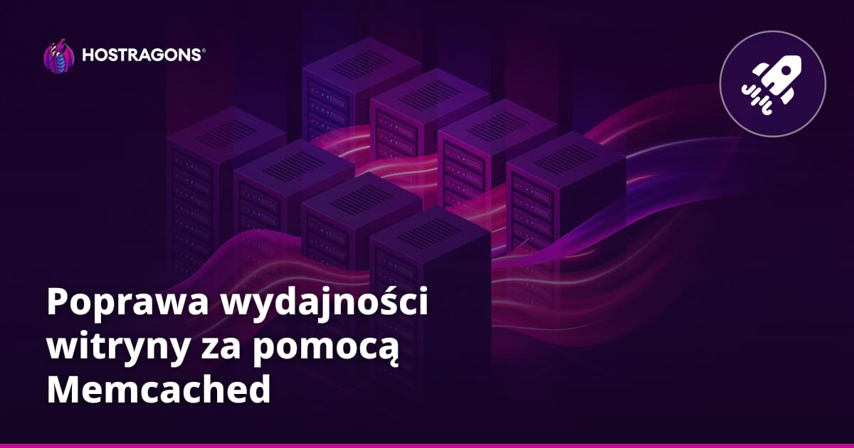 Poprawa wydajności witryny za pomocą Memcached