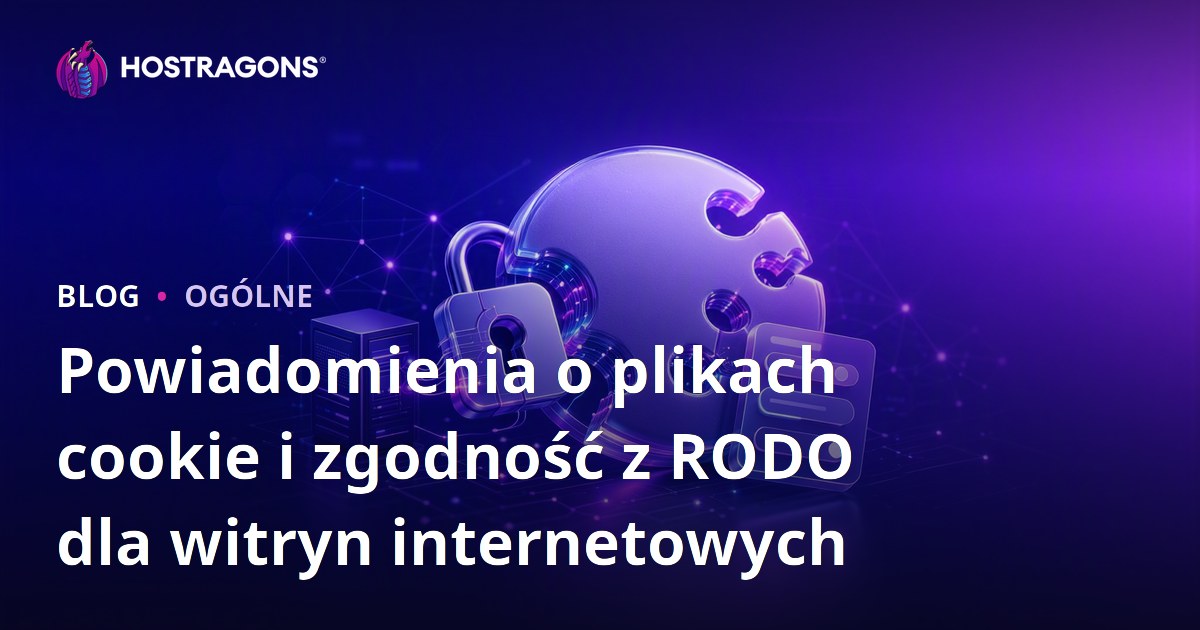 Powiadomienia o plikach cookie i zgodność z RODO dla witryn internetowych