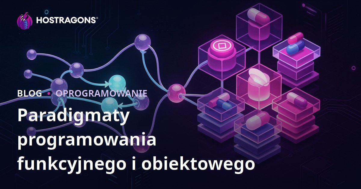 Paradigmaty programowania funkcyjnego i obiektowego