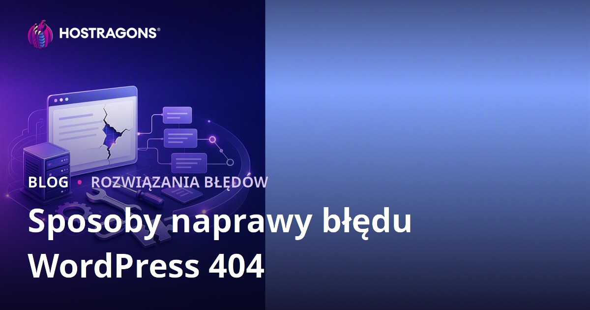 Sposoby naprawy błędu WordPress 404