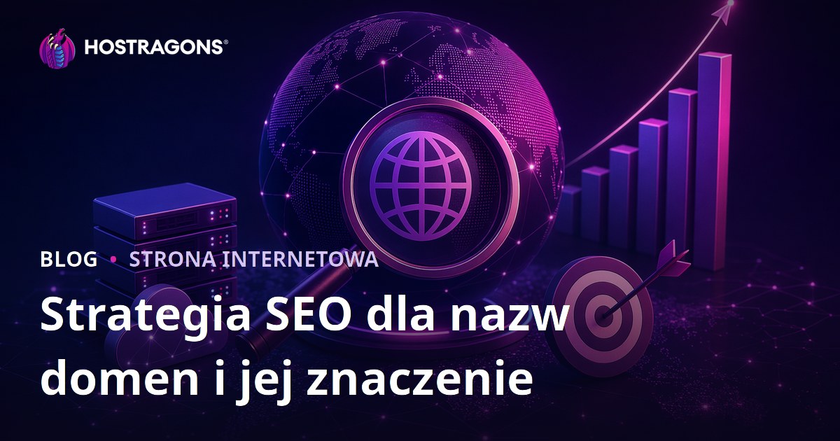 Strategia SEO dla nazw domen i jej znaczenie