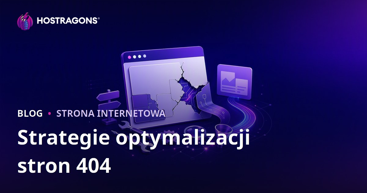 Strategie optymalizacji stron 404