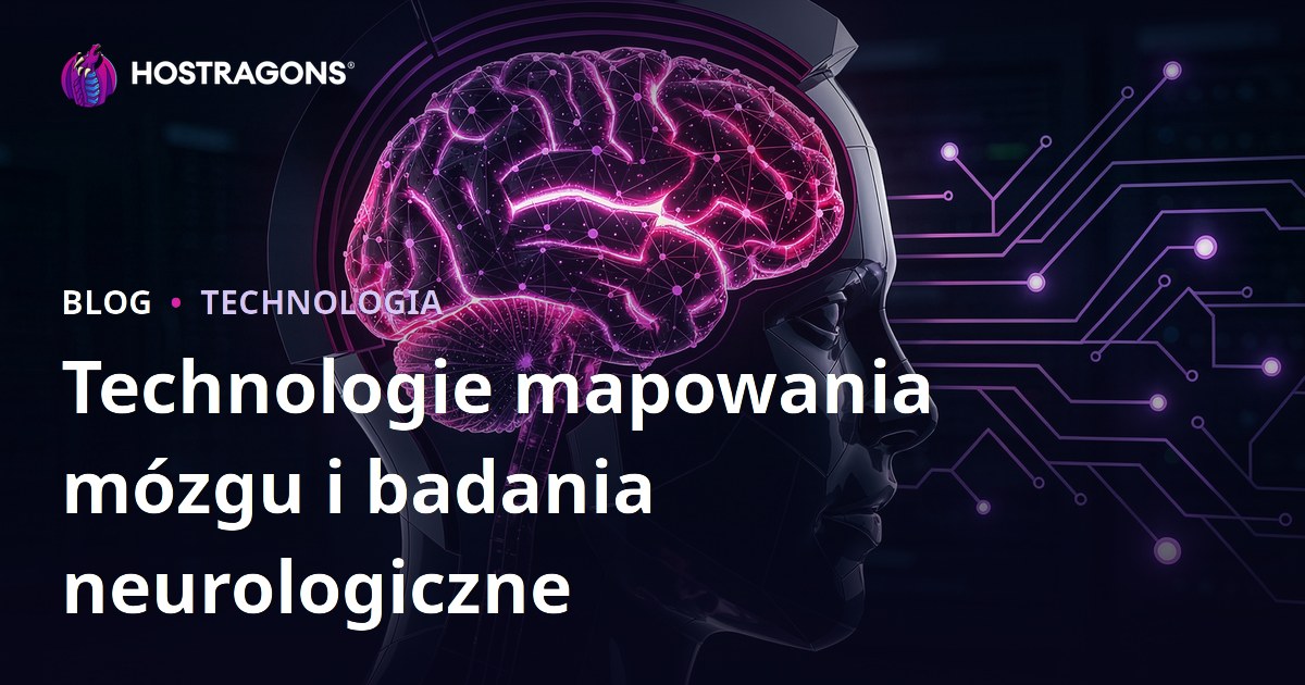 Technologie mapowania mózgu i badania neurologiczne
