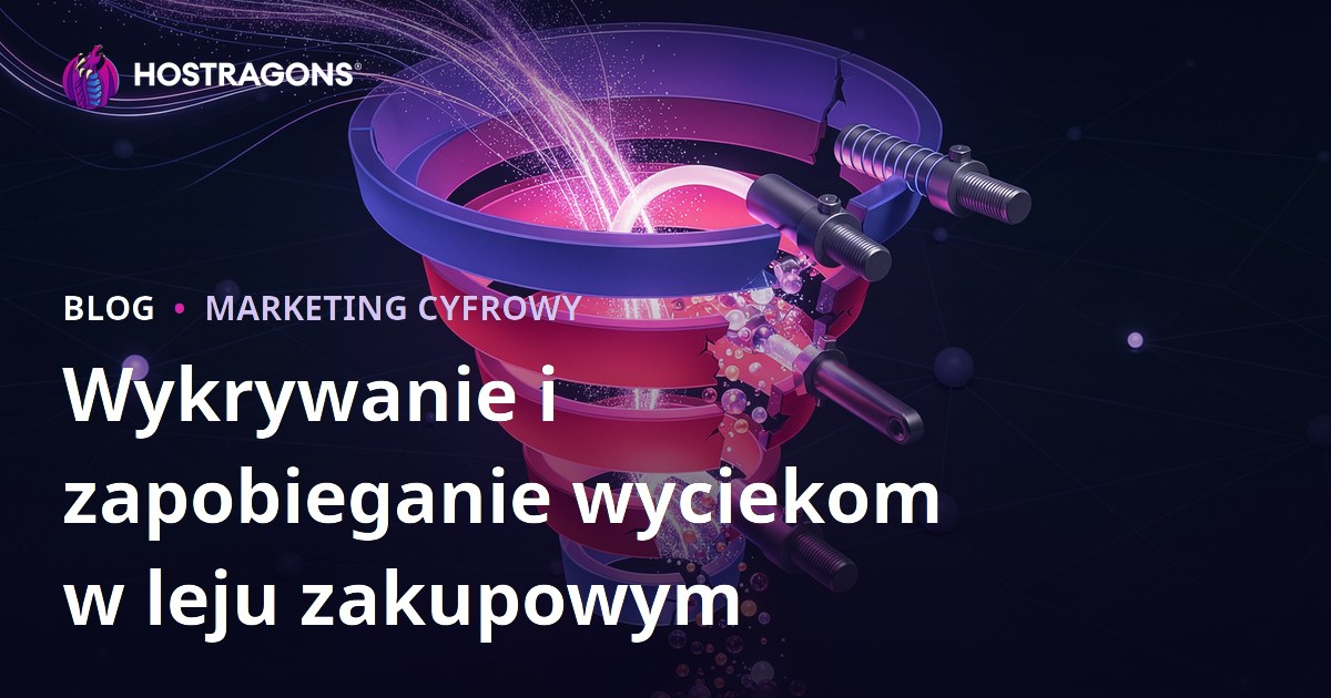 Wykrywanie i zapobieganie wyciekom w leju zakupowym