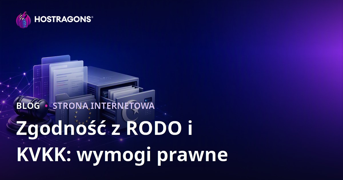 Zgodność z RODO i KVKK: wymogi prawne