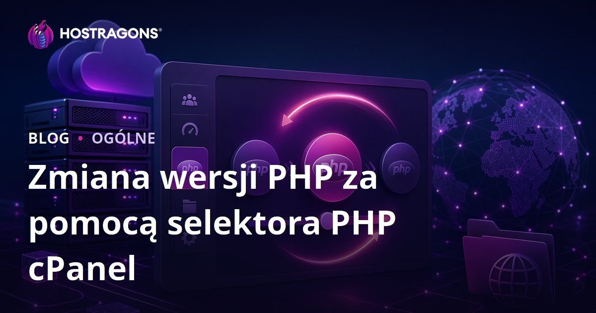 Zmiana wersji PHP za pomocą selektora PHP cPanel
