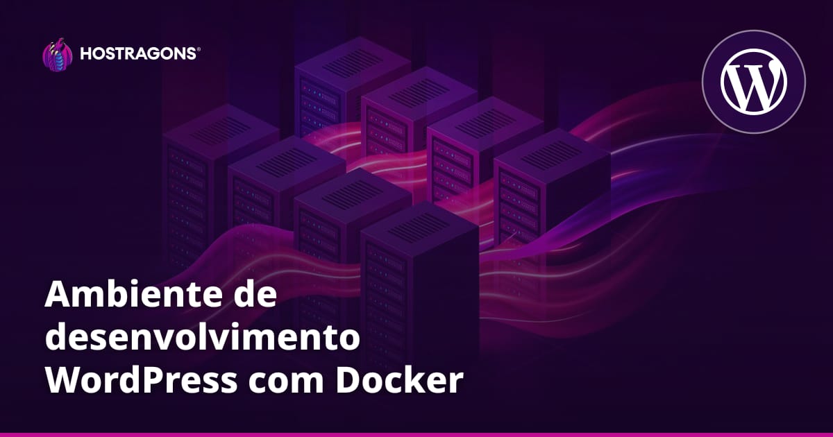 Ambiente de desenvolvimento WordPress com Docker