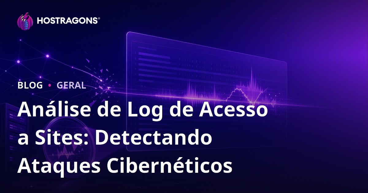 Análise de Log de Acesso a Sites: Detectando Ataques Cibernéticos