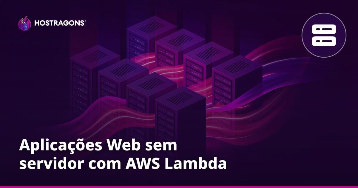 Aplicações Web sem servidor com AWS Lambda