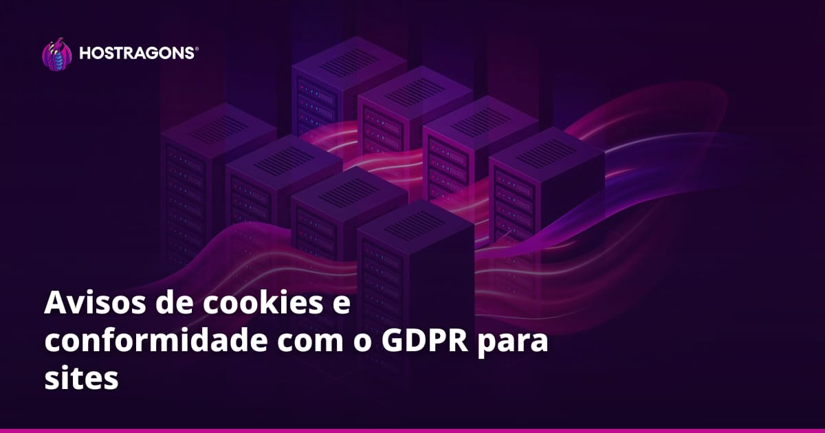 Avisos de cookies e conformidade com o GDPR para sites