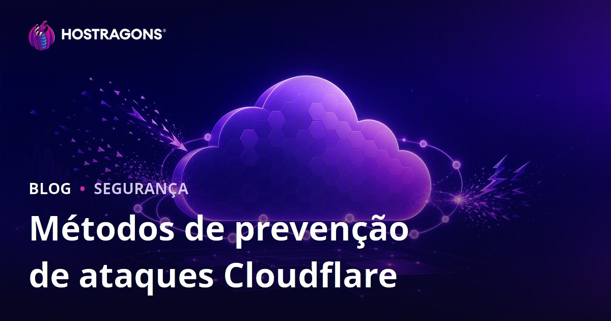 Métodos de prevenção de ataques Cloudflare