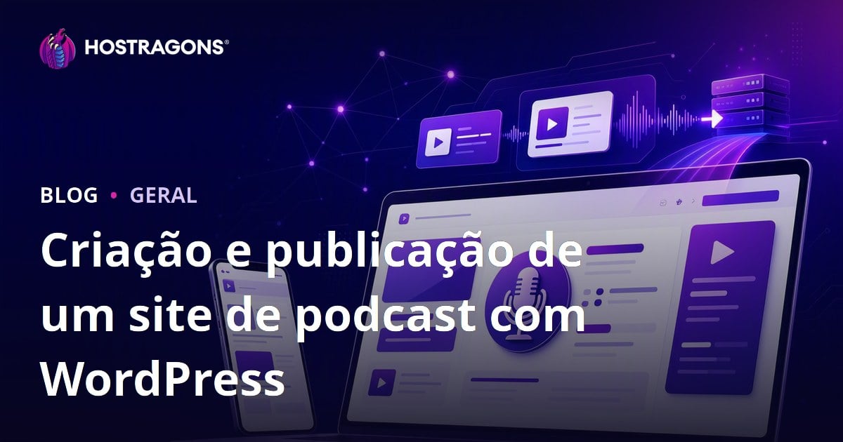 Criação e publicação de um site de podcast com WordPress