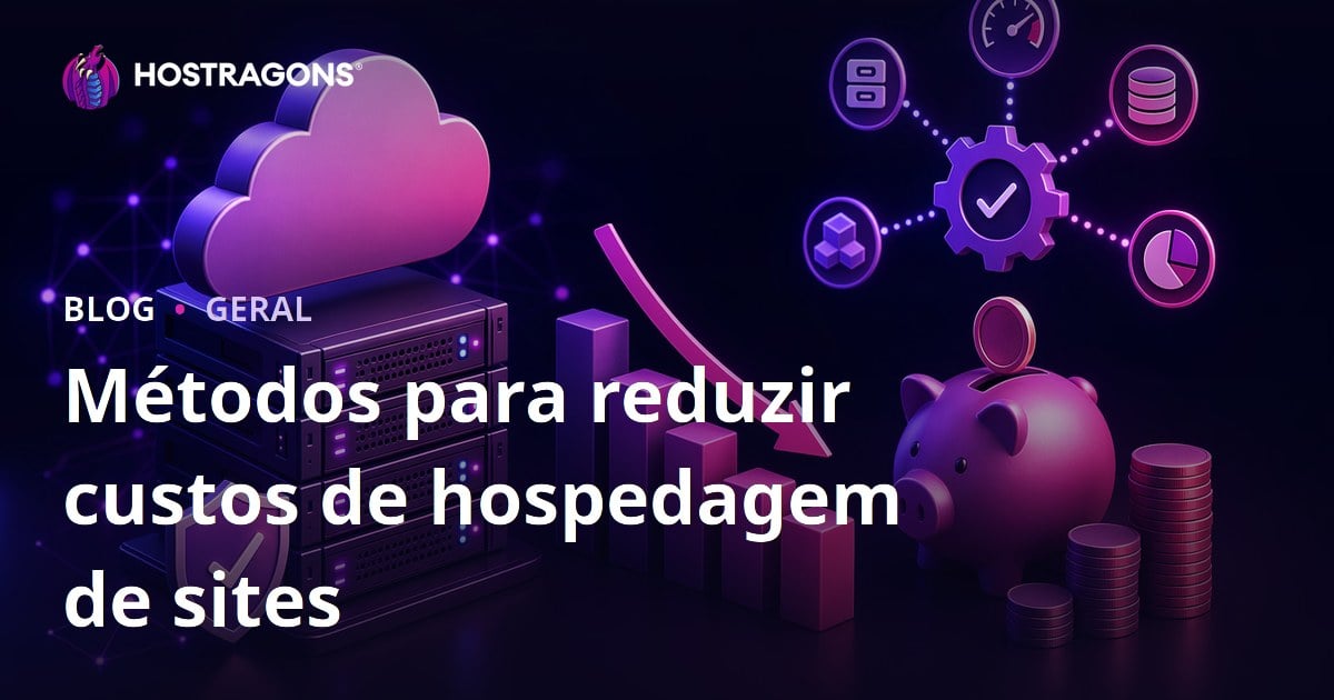 Métodos para reduzir custos de hospedagem de sites