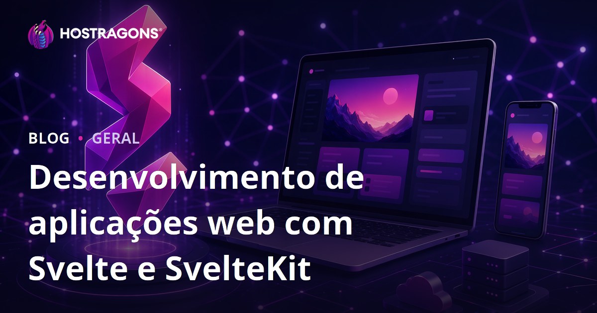 Desenvolvimento de aplicações web com Svelte e SvelteKit