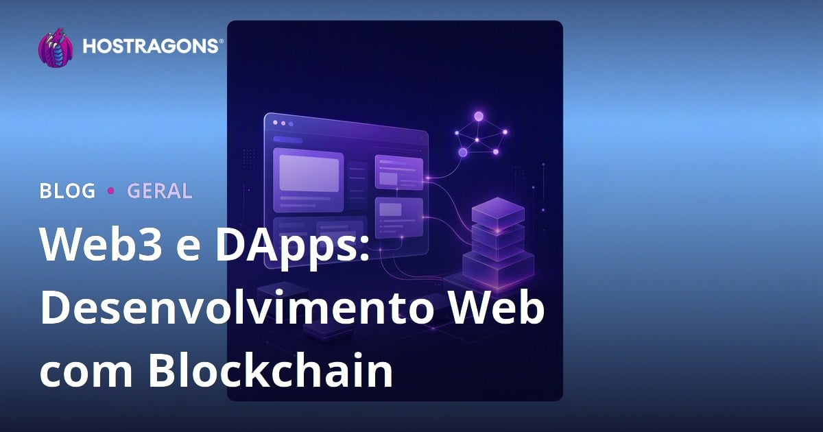 Web3 e DApps: Desenvolvimento Web com Blockchain