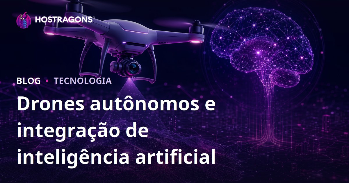 Drones autônomos e integração de inteligência artificial