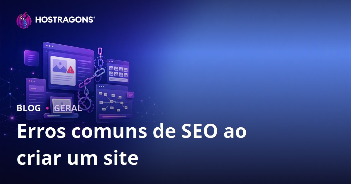 Erros comuns de SEO ao criar um site