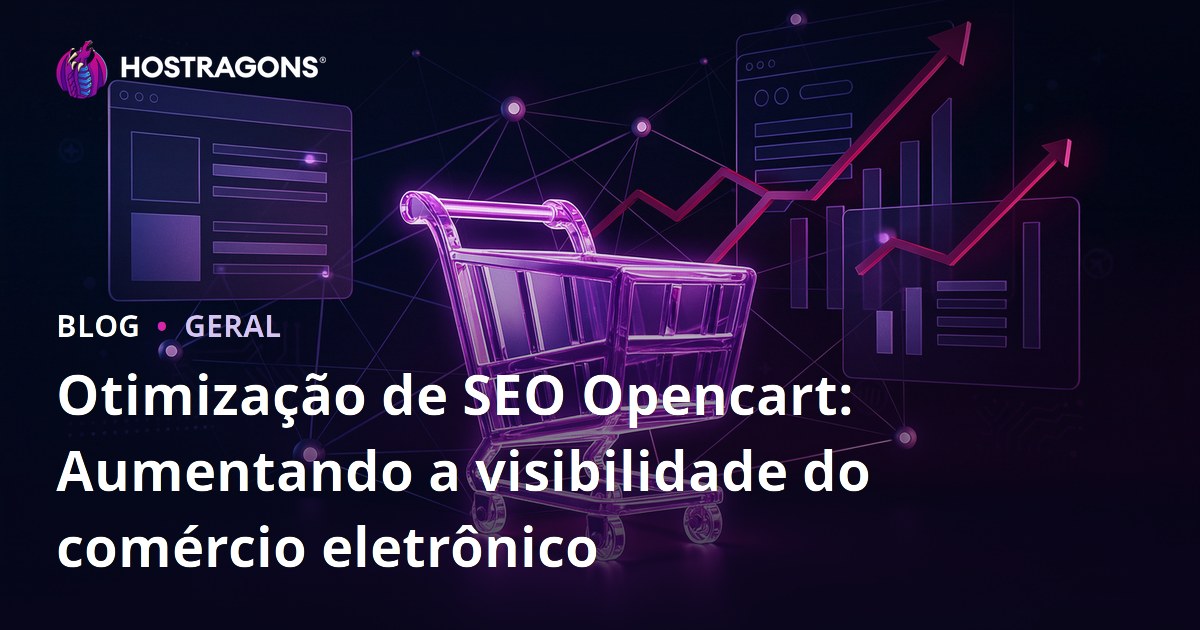 Otimização de SEO Opencart: Aumentando a visibilidade do comércio eletrônico