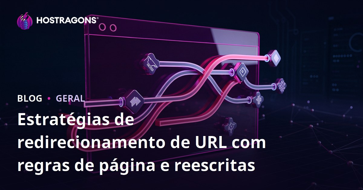 Estratégias de redirecionamento de URL com regras de página e reescritas